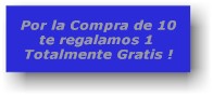 Promocin 10x1=11, Compra 10, te regalamos 1 Totalmente Gratis !